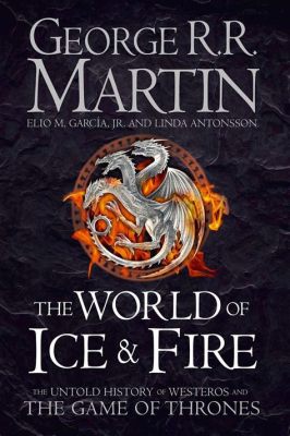 How Many George RR Martin Books Are There: A Journey Through the Literary Cosmos of Ice and Fire